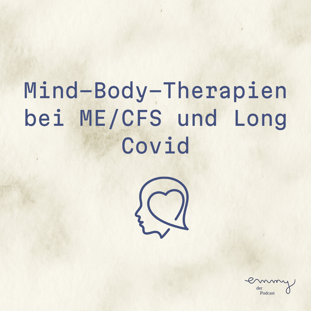 Mit der Mind-Body Therapie  von ME/CFS und Long Covid heilen